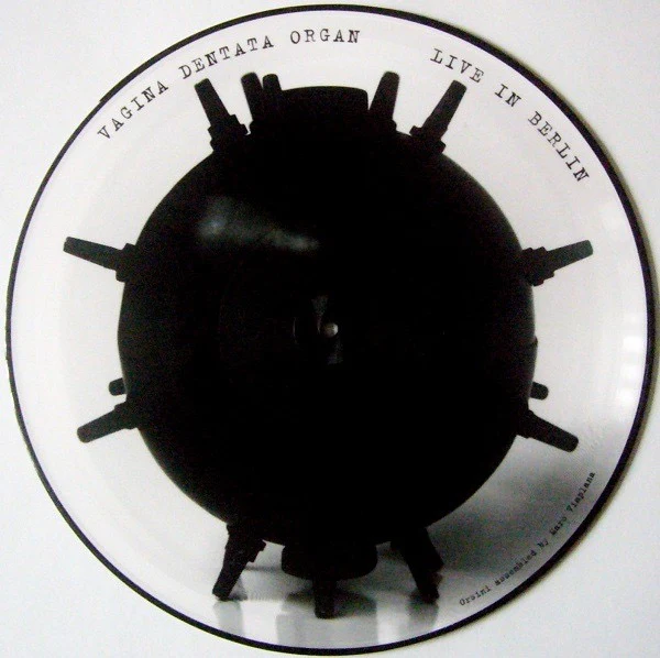 VAGINA DENTATA ORGAN, Live In Berlin (Harbinger Sound; HARBINGER107, UK 2012, Plastic Sleeve, Picture Disc. Limited to 100) 12" VG/VG+