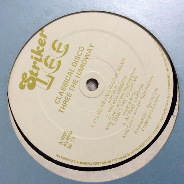 VARIOUS ARTISTS, Three The Hard Way (Striker Lee; BL 15, UK 1985, Plain Sleeve) LP /G+