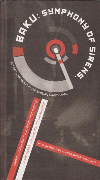 VARIOUS, Baku: Symphony Of Sirens. (Sound Experiments In The Russian Avant Garde) (ReR Megacorp; ReR RAG 1&2, UK 2008, Book Sleeve) 2xCD VG/VG+