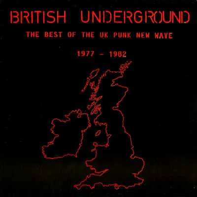 VARIOUS, British Underground The Best Of The UK Punk New Wave 1977 - 1982 (Chaos Wrecords; C 001, UK , Unofficial Numbered Limited Edition) LP VG/VG