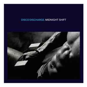 VARIOUS, Disco Discharge. Midnight Shift (Harmless; HURTCD117, UK 2012, Card Slipcase with Jewel Case inside) 2xCD EX/EX