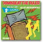 VARIOUS, Downbeat The Ruler - Best of Studio 1 Killer Instrumentals - Vol 3 (Heartbeat; H8-38, US 1988, Picture Sleeve) LP VG+/VG