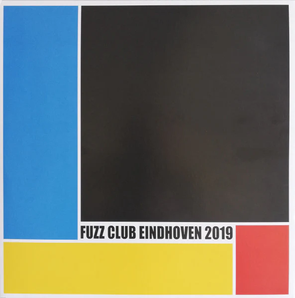 VARIOUS, Fuzz Club Eindhoven 2019 (Fuzz Club Records; #FCE19, UK 2019, Triple Gatefold, 3 Inners, Blue Vinyl, Yellow Vinyl, Red Vinyl, Ltd to 500) 3xLP VG+/VG+