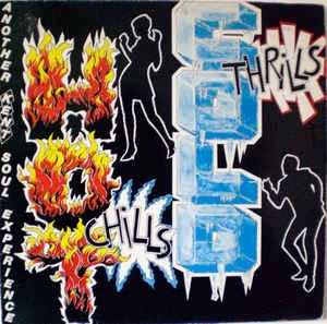 VARIOUS, Hot Chills Cold Thrills (Kent; 023, UK 1984) LP G+/G+