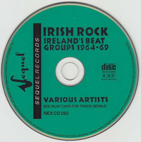 VARIOUS, Irish Rock - Ireland's Beat Groups 1964-1969 (Sequel Records; NEX CD 262, UK 1993, Jewel Case) CD VG+/VG+ - Image 3