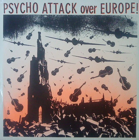 VARIOUS, Psycho Attack Over Europe ! (KIX 4 U Records; KIX 4 U 3335, Netherlands 1985, Insert) LP VG+/VG