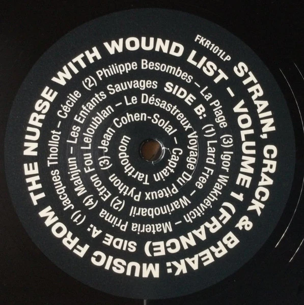 VARIOUS, Strain, Crack & Break: Music From The Nurse With Wound List Volume 1 (France) (Finders Keepers Records; FKR101LP, UK 2019, Gatefold) 2xLP VG/VG - Image 3