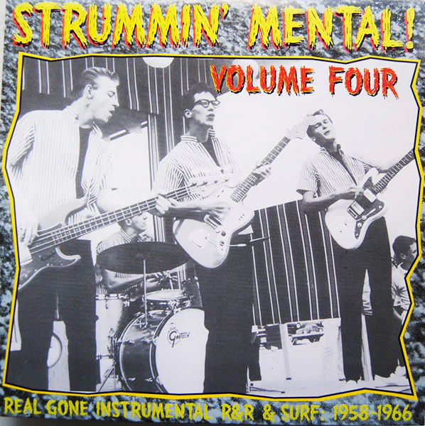 VARIOUS, Strummin' Mental! Volume Four - Real Gone Instrumental R&R & Surf: 1958-1966 (Link Wraycords; LR-1964, US 2006) LP VG+/VG+