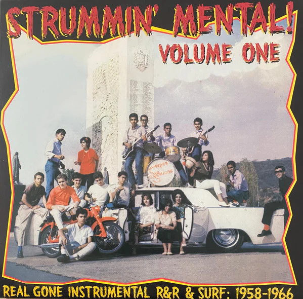 VARIOUS, Strummin' Mental! Volume One (Real Gone Instrumental R&R And Surf: 1958-1966) (Link Wraycords; LW-1961, US 2006) LP VG+/VG+