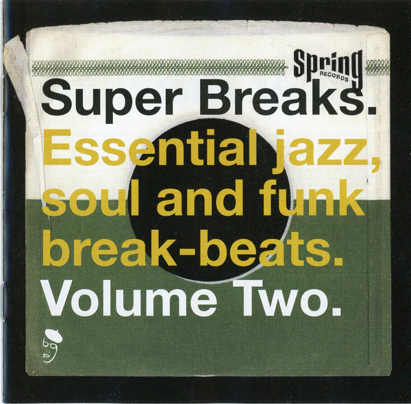 VARIOUS, Super Breaks. Essential Jazz, Soul And Funk Break-Beats. Volume Two (BGP Records; CDBGPD 132, UK 2000, Jewel Case, Booklet) CD VG+/VG+