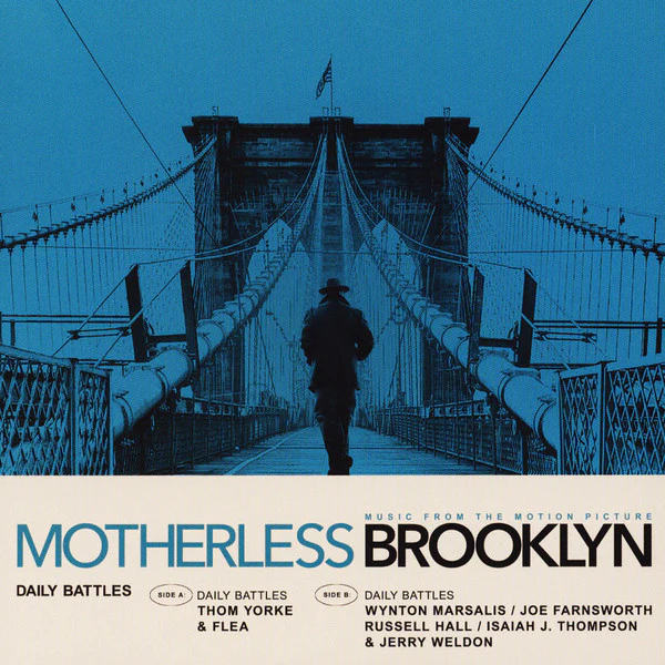 VARIOUS, THOM YORKE & FLEA, Daily Battles (Music From The Motion Picture "Motherless Brooklyn") (WaterTower Music; WTM40315, US 2019, Picture Sleeve) 7" VG+/VG
