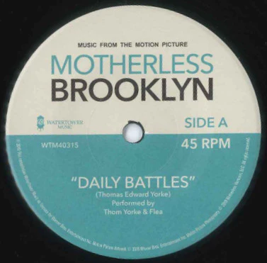 VARIOUS, THOM YORKE & FLEA, Daily Battles (Music From The Motion Picture "Motherless Brooklyn") (WaterTower Music; WTM40315, US 2019, Picture Sleeve) 7" VG+/VG - Image 3