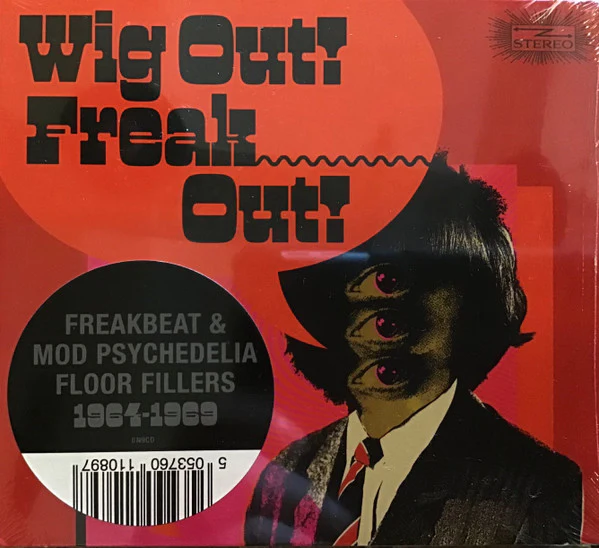 VARIOUS, Wig Out! Freak Out! (Freakbeat & Mod Psychedelia Floor Fillers 1964-1969) (Two Piers; BN9CD, UK 2023, Digipak) CD VG+/VG+