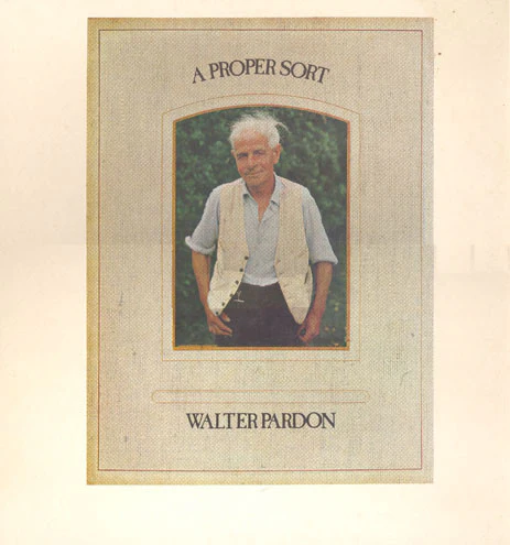 WALTER PARDON, A Proper Sort (Leader; LED 2063, UK 1975, Gatefold) LP VG/VG