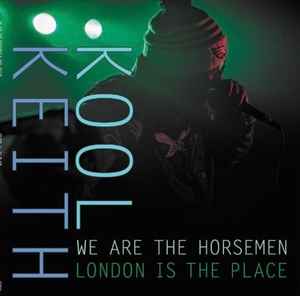 WE ARE THE HORSEMEN, KOOL KEITH, London Is The Place (Outernational Sounds; OTR020, UK 2023), SALE - Up to 50% Off the Original Price 12" VG/VG+