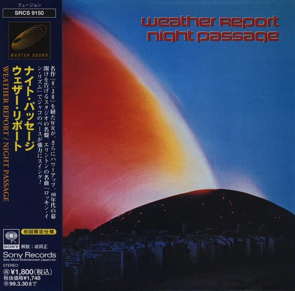 WEATHER REPORT, Night Passage (Sony; SRCS 9150, Japan 1997 Reissue) CD VG+/EX
