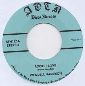 WENDELL HARRISON, Rocket Love / No Turnin' Back (Athens Of The North; ATH126, UK 2023 Reissue, Plain sleeve) 7" /EX