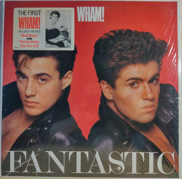 WHAM! U.K., Fantastic (Columbia; FC 38911, US Reissue, Inner, Hype Sticker on Shrink) LP VG/VG+
