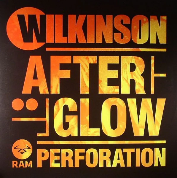 WILKINSON, Afterglow / Perforation (RAM Records; RAMM142, UK 2013) 12" VG/G+