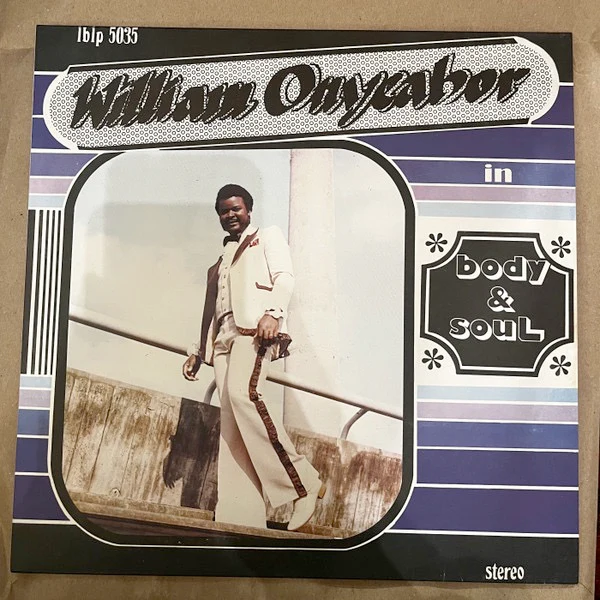 WILLIAM ONYEABOR, Body & Soul (Luaka Bop; LP-LBOP-5035C, US 2025 Reissue, Blue Vinyl), SALE - Up to 50% Off the Original Price LP NEW/NEW