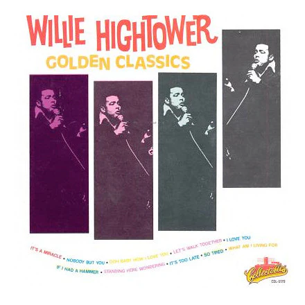 WILLIE HIGHTOWER, Golden Classics (Collectables; COL-5170, US Reissue, Picture Sleeve) LP VG/VG+