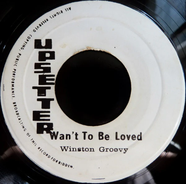 WINSTON GROOVY / UPSETTERS, Wan't To Be Loved / Puss See Hole (Upsetter; , Jamaica 1970s), SALE - Up to 50% Off the Original Price 7" /G+
