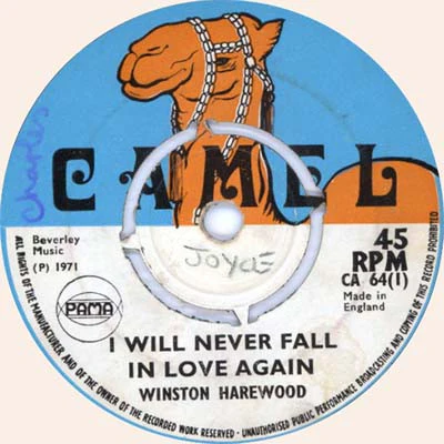 WINSTON HAREWOOD / LA-FUD-DIL ALL STARS, I Will Never Fall In Love Again / La-Fud-Dil (Camel; CA 64, UK 1971, 4-Prong Centre) 7" /G+