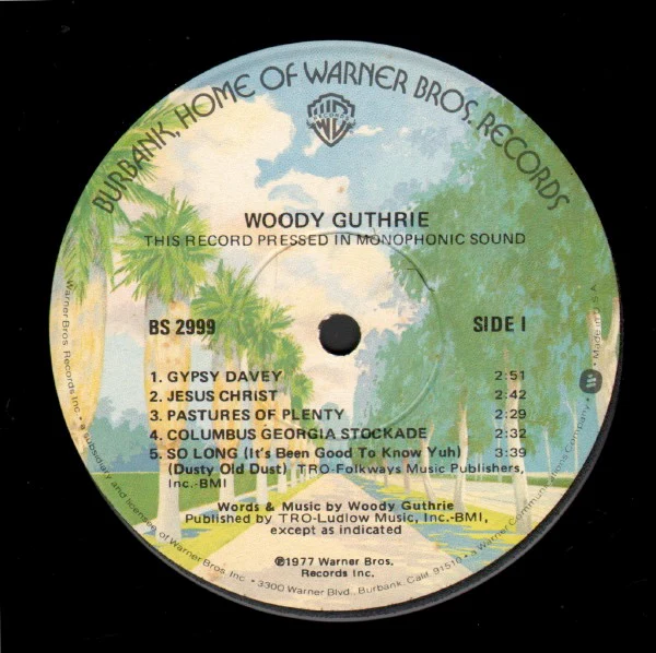 WOODY GUTHRIE, Original Recordings Made By Woody Guthrie 1940-1946 (Warner Bros. Records; BS 2999, US 1977) LP VG+/VG+ - Image 3