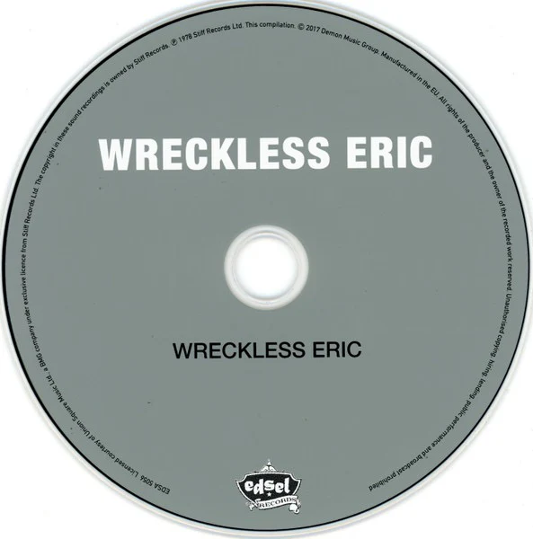 WRECKLESS ERIC, Wreckless Eric (Edsel Records; EDSA 5056, UK 2017 Reissue, Digipak, Booklet) CD VG+/VG+ - Image 3