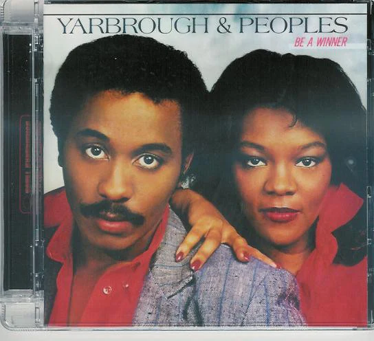 YARBROUGH & PEOPLES, Be A Winner (Big Break Records; CDBBR 0048, UK 2011, Jewel Case) CD EX/M