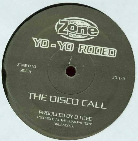 YO-YO RODEO, The Disco Call / Low Down Good Girl (Zone Records; ZONE 010, US 1995, Plain Sleeve) 12" /VG