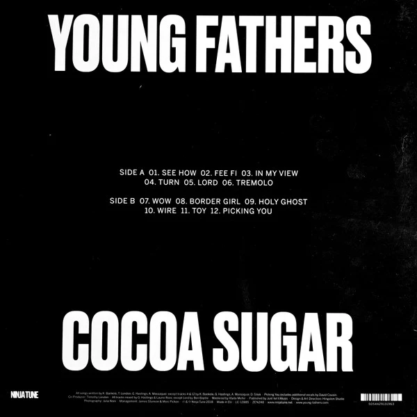 YOUNG FATHERS, Cocoa Sugar (Ninja Tune; ZEN248, Europe 2018, Inner, 180 Gram Vinyl) LP VG+/VG+ - Image 2