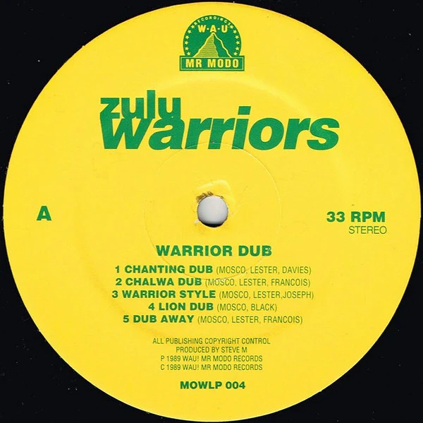 ZULU WARRIORS, Warrior Dub (WAU! Mr. Modo Recordings; MOWLP 004, UK 1989, Glossy Sleeve), SALE - Up to 50% Off the Original Price  LP VG+/EX - Image 3