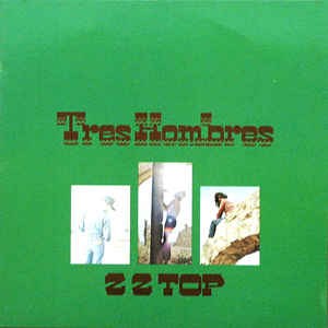 ZZ TOP, Tres Hombres (Warner Bros. Records Shield Labels With No Rights Society; K 56 603, Europe 1980s Reissue, Gatefold, Inner, German Price Code U On Rear Sleeve) LP VG/VG+